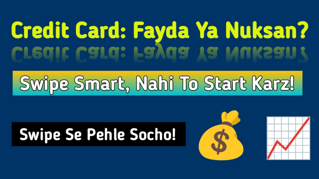 Credit Card fayda ya nuksan thumbnail image with text Swipe Smart Nahi To Start Karz and money icon